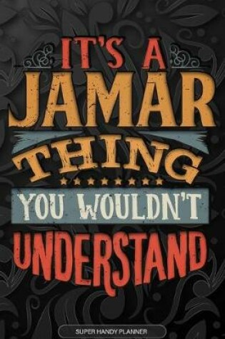 Cover of It's A Jamar Thing You Wouldn't Understand