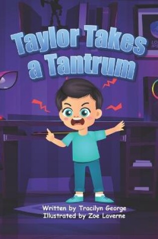 Cover of Taylor Takes a Tantrum