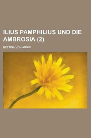 Cover of Ilius Pamphilius Und Die Ambrosia (2)