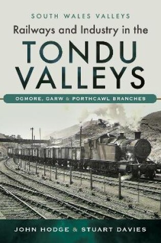 Cover of Railways and Industry in the Tondu Valleys