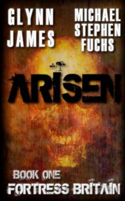 Book cover for Arisen, Book One - Fortress Britain