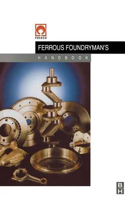 Book cover for Foseco Ferrous Foundryman's Handbook