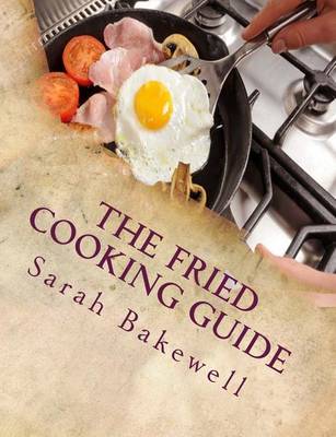 Book cover for The Fried Cooking Guide