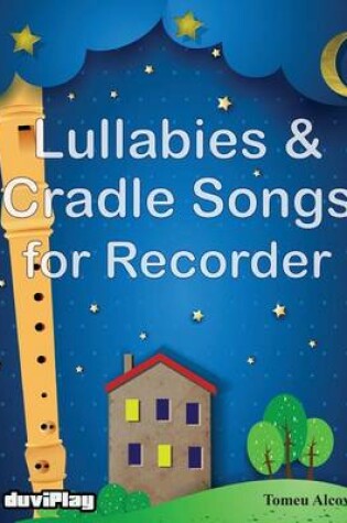 Cover of Lullabies & Cradle Songs for Recorder