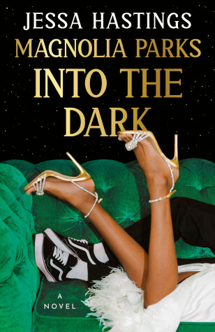 Book cover for Magnolia Parks: Into the Dark