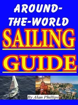 Book cover for Around-The-World Sailing Guide