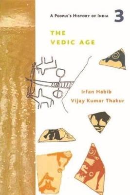 Book cover for A People's History of India 3 - The Vedic Age