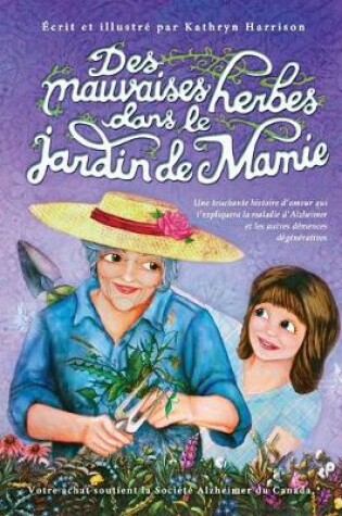 Cover of Des mauvaises herbes dans le jardin de Mamie