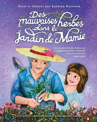 Book cover for Des mauvaises herbes dans le jardin de Mamie