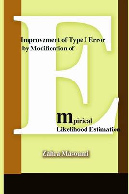 Book cover for Improvement of Type I Error by Modification of Empirical Likelihood Estimation