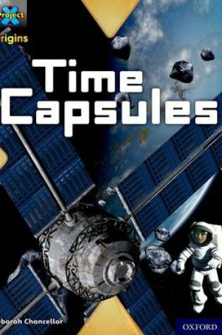 Cover of Dark Red Book Band, Oxford Level 17: Time: Time Capsules