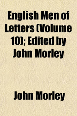 Book cover for English Men of Letters (Volume 10); Edited by John Morley