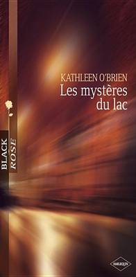 Book cover for Les Mysteres Du Lac (Harlequin Black Rose)