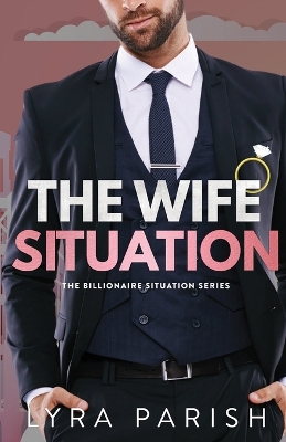 Book cover for The Wife Situation