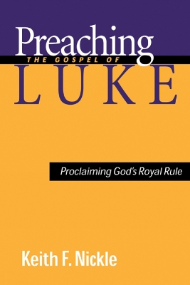 Book cover for Preaching the Gospel of Luke