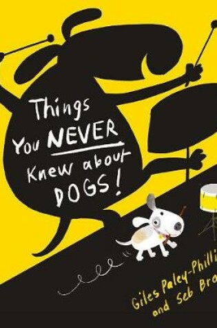 Cover of Things You Never Knew about Dogs