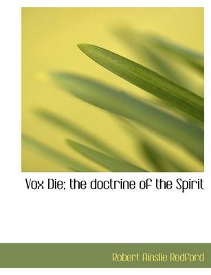 Book cover for Vox Die; The Doctrine of the Spirit