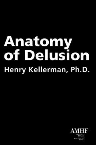 Cover of Anatomy of Delusion