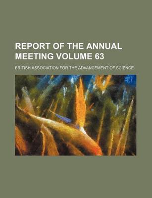 Book cover for Report of the Annual Meeting Volume 63