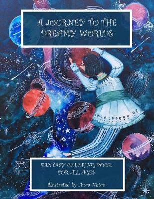 Book cover for Fantasy Coloring Book - A Journey to the Dreamy Worlds