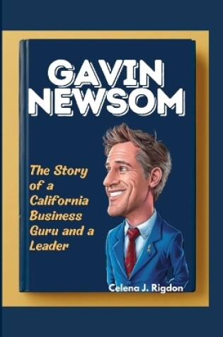 Cover of Gavin Newsom