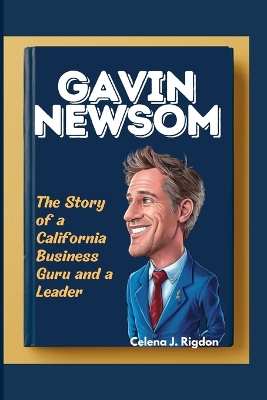 Book cover for Gavin Newsom