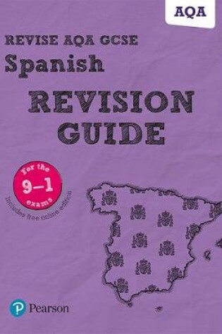 Cover of Revise AQA GCSE (9-1) Spanish Revision Guide