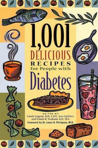 Cover of 1001 Delicious Recipes for People with Diabetes