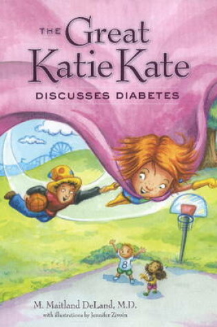 Cover of Great Katie Kate Discusses Diabetes