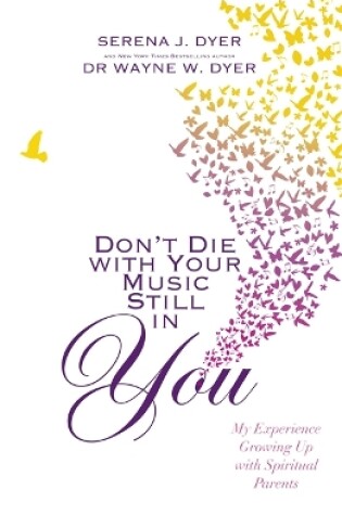 Cover of Don't Die With Your Music Still in You