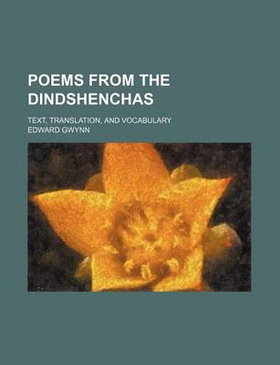 Book cover for Poems from the Dindshenchas; Text, Translation, and Vocabulary