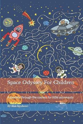 Book cover for Space Odyssey For Children
