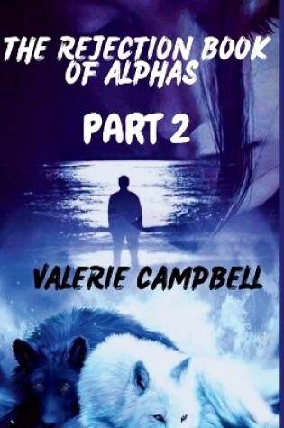 Cover of The Rejection Book of Alphas Part 2