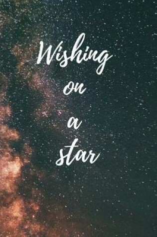 Cover of Wishing on a star.
