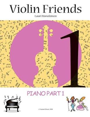 Book cover for Piano part to Violin Friends 1