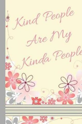Cover of Kind People Are My Kinda People