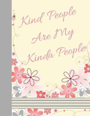 Book cover for Kind People Are My Kinda People