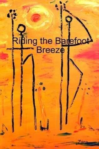 Cover of Riding the Barefoot Breeze