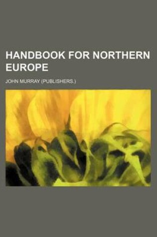 Cover of Handbook for Northern Europe