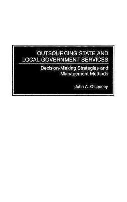 Book cover for Outsourcing State and Local Government Services