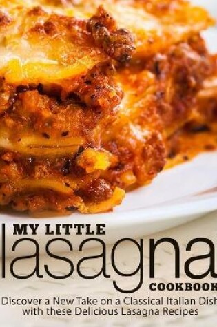 Cover of My Little Lasagna Cookbook