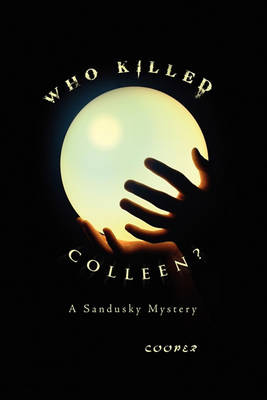 Book cover for Who Killed Colleen?