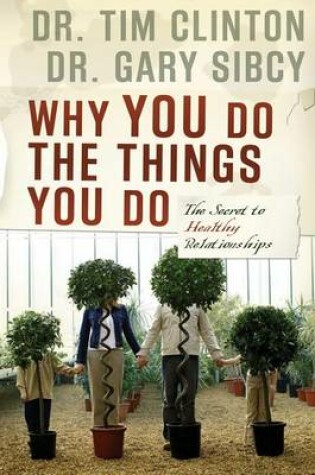 Cover of Why You Do the Things You Do