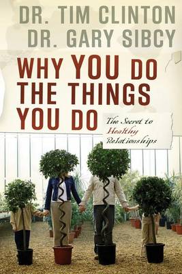 Book cover for Why You Do the Things You Do