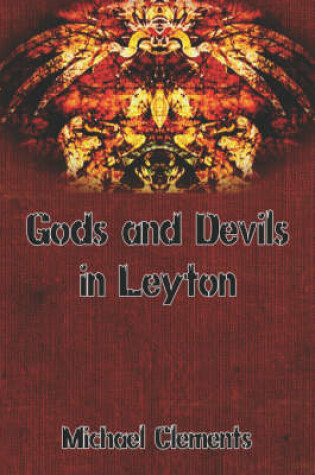 Cover of Gods and Devils in Leyton