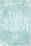 Book cover for The White Witch