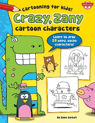 Cover of Crazy, Zany Cartoon Characters