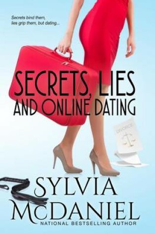 Cover of Secrets, Lies, and Online Dating