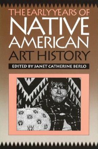 Cover of The Early Years of Native American Art History