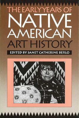 Book cover for The Early Years of Native American Art History